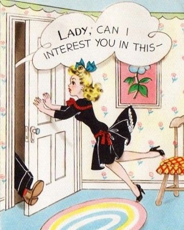 1940s Greeting card, showing salesman trying to get foot in door into woman's home
